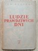 Jan Kurczab Ludzie prawdziwych dni [autograf autora]